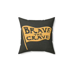 Brave the Crave Fans Reversible Pillow